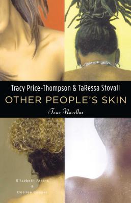 Other People's Skin: Four Novellas - Tracy Price-thompson