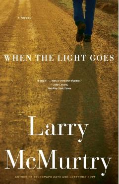 When the Light Goes - Larry Mcmurtry