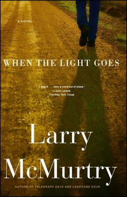 When the Light Goes - Larry Mcmurtry
