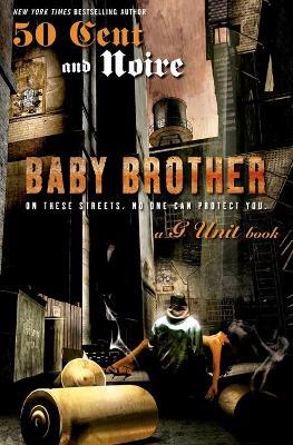 Baby Brother: An Urban Erotic Appetizer - Noire
