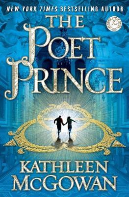 The Poet Prince - Kathleen Mcgowan