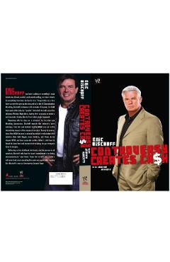 Poza produsului Controversy Creates Cash - Eric Bischoff