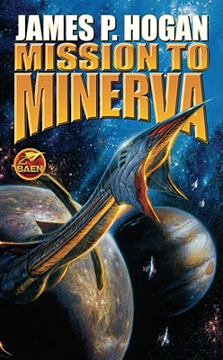 Coperta cărții 'Mission to Minerva - James P. Hogan'