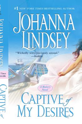 Captive of My Desires, 8: A Malory Novel - Johanna Lindsey