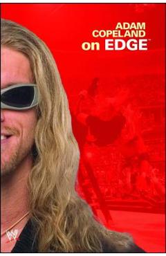 Coperta cărții 'Adam Copeland on Edge - Adam Copeland'