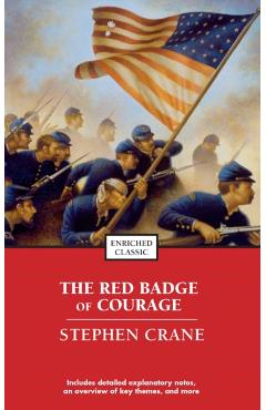The Red Badge of Courage - Stephen Crane