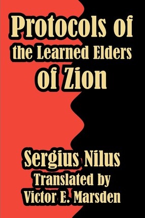 Protocols of the Learned Elders of Zion - Serg'iei Nilus