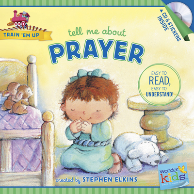 Tell Me about Prayer - Stephen Elkins