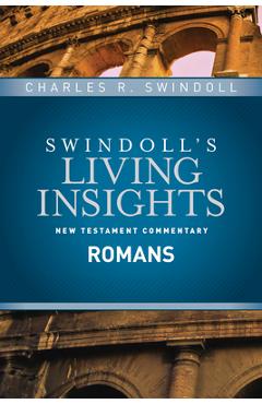 Coperta cărții 'Insights on Romans - Charles R. Swindoll'