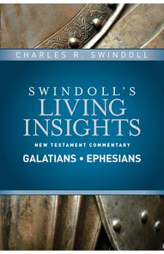 Coperta cărții 'Insights on Galatians, Ephesians - Charles R. Swindoll'