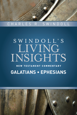 Coperta cărții 'Insights on Galatians, Ephesians - Charles R. Swindoll'
