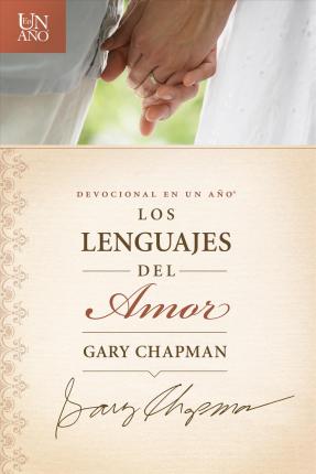 Devocional En Un A�o: Los Lenguajes del Amor - Gary Chapman