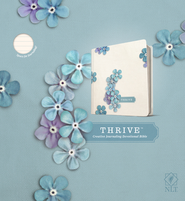 NLT Thrive Creative Journaling Devotional Bible (Hardcover, Blue Flowers) - Tyndale