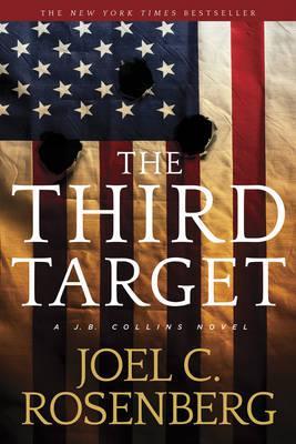 The Third Target: A J. B. Collins Novel - Joel C. Rosenberg