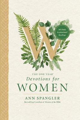 The One Year Devotions for Women: Becoming a Woman at Peace - Ann Spangler