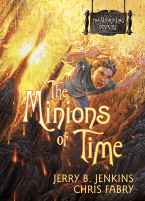 The Minions of Time - Jerry B. Jenkins