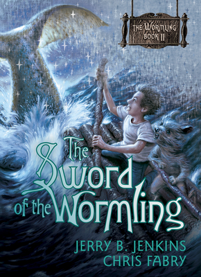 The Sword of the Wormling - Jerry B. Jenkins