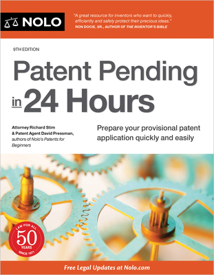 Patent Pending in 24 Hours - Richard Stim