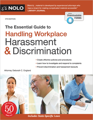 The Essential Guide to Handling Workplace Harassment & Discrimination - Deborah C. England