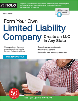 Form Your Own Limited Liability Company: Create an LLC in Any State - Anthony Mancuso