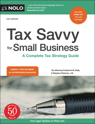 Tax Savvy for Small Business: A Complete Tax Strategy Guide - Frederick W. Daily