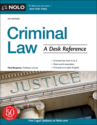 Criminal Law: A Desk Reference - Paul Bergman