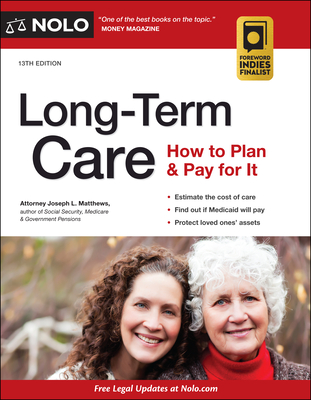 Long-Term Care: How to Plan & Pay for It - Joseph Matthews