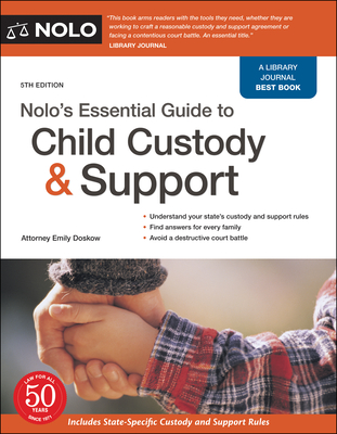 Nolo's Essential Guide to Child Custody and Support - Emily Doskow