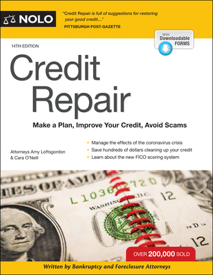 Credit Repair: Make a Plan, Improve Your Credit, Avoid Scams - Amy Loftsgordon