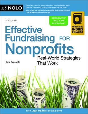 Effective Fundraising for Nonprofits: Real-World Strategies That Work - Ilona Bray