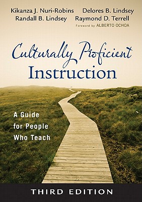 Culturally Proficient Instruction: A Guide for People Who Teach - Kikanza Nuri-robins