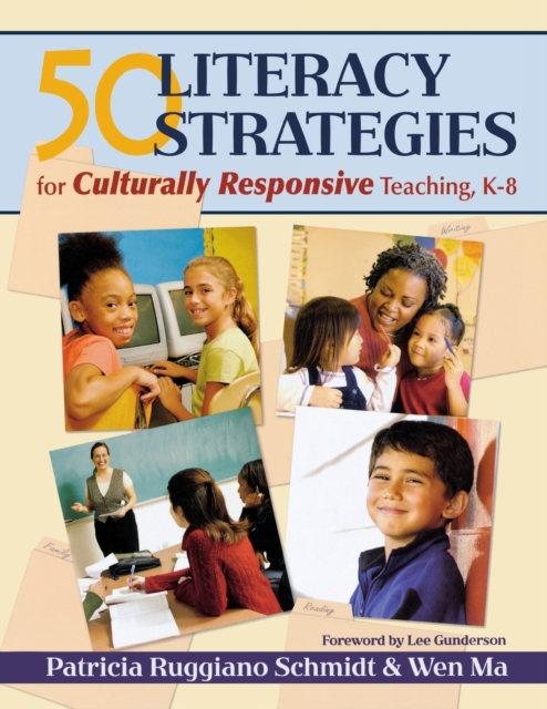 50 Literacy Strategies for Culturally Responsive Teaching, K-8 - Patricia Ruggiano Schmidt