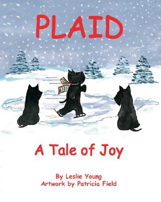 Plaid: A Tale of Joy - Leslie Young