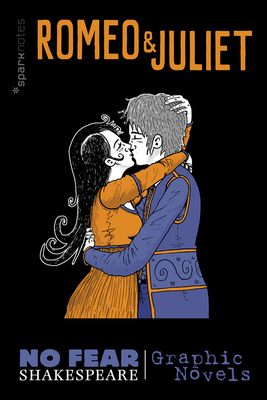 Romeo and Juliet (No Fear Shakespeare Graphic Novels), 3 - Sparknotes