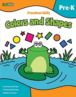 Preschool Skills: Colors and Shapes (Flash Kids Preschool Skills) - Flash Kids