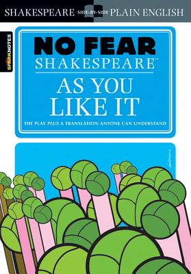 As You Like It (No Fear Shakespeare), 13 - Sparknotes
