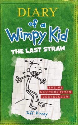 The Last Straw - Jeff Kinney