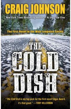 Poza produsului The Cold Dish - Craig Johnson