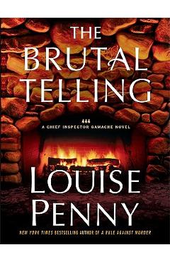 Poza produsului The Brutal Telling - Louise Penny