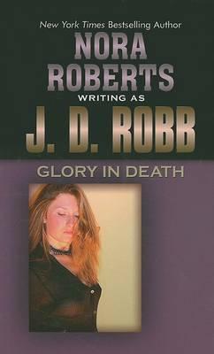 Glory in Death - J. D. Robb