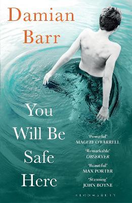You Will Be Safe Here - Damian Barr
