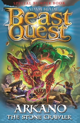 Beast Quest: Arkano the Stone Crawler: Special 25 - Adam Blade