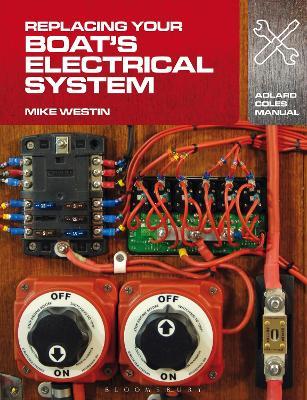 Replacing Your Boat's Electrical System - Mike Westin