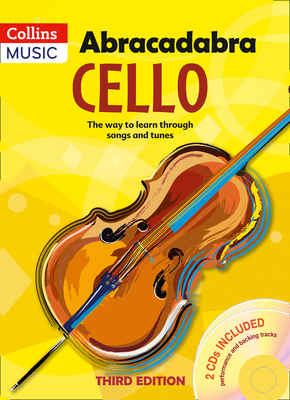Abracadabra Cello (Pupil's Book + 2 CDs): The Way to Learn Through Songs and Tunes - A & C Black Publishers Ltd