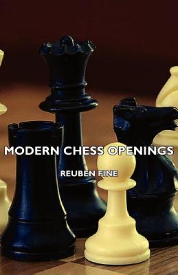 Modern Chess Openings - Reuben Fine