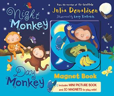 Night Monkey, Day Monkey Magnet Book - Julia Donaldson