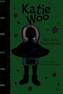 Katie Saves Thanksgiving - Fran Manushkin