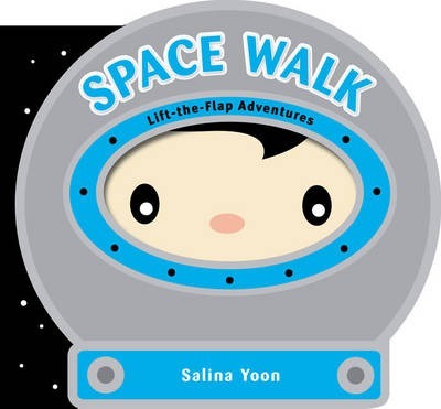 Space Walk - Salina Yoon