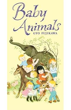 Poza produsului Baby Animals - Gyo Fujikawa