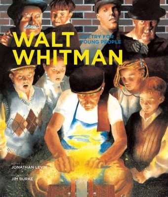 Poetry for Young People: Walt Whitman - Jonathan Levin